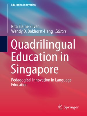 cover image of Quadrilingual Education in Singapore